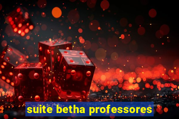 suite betha professores